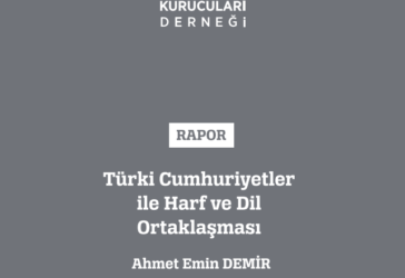 Türki Cumhuriyetler ile Harf ve Dil Ortaklaşması